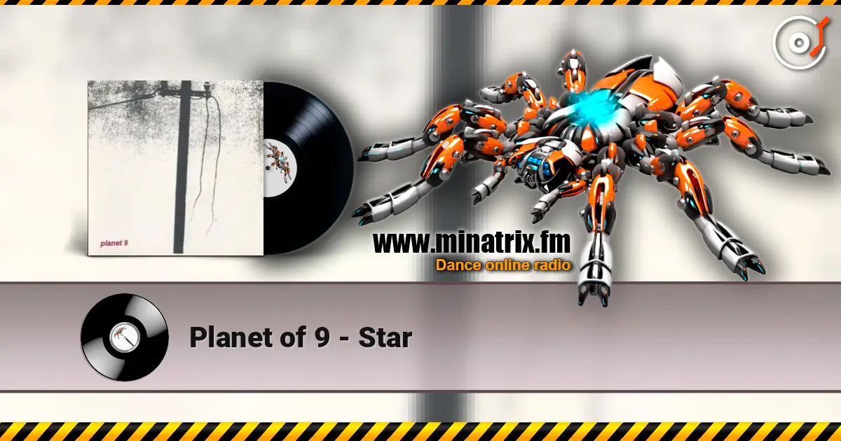 Planet of 9 - Star 高品质在线收听 | Minatrix.FM