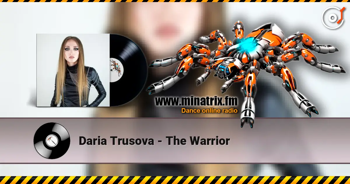 Daria Trusova - The Warrior 高品质在线收听 | Minatrix.FM