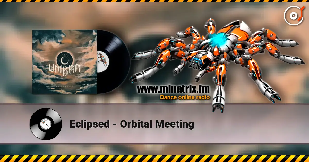 Eclipsed - Orbital Meeting 高品质在线收听 | Minatrix.FM