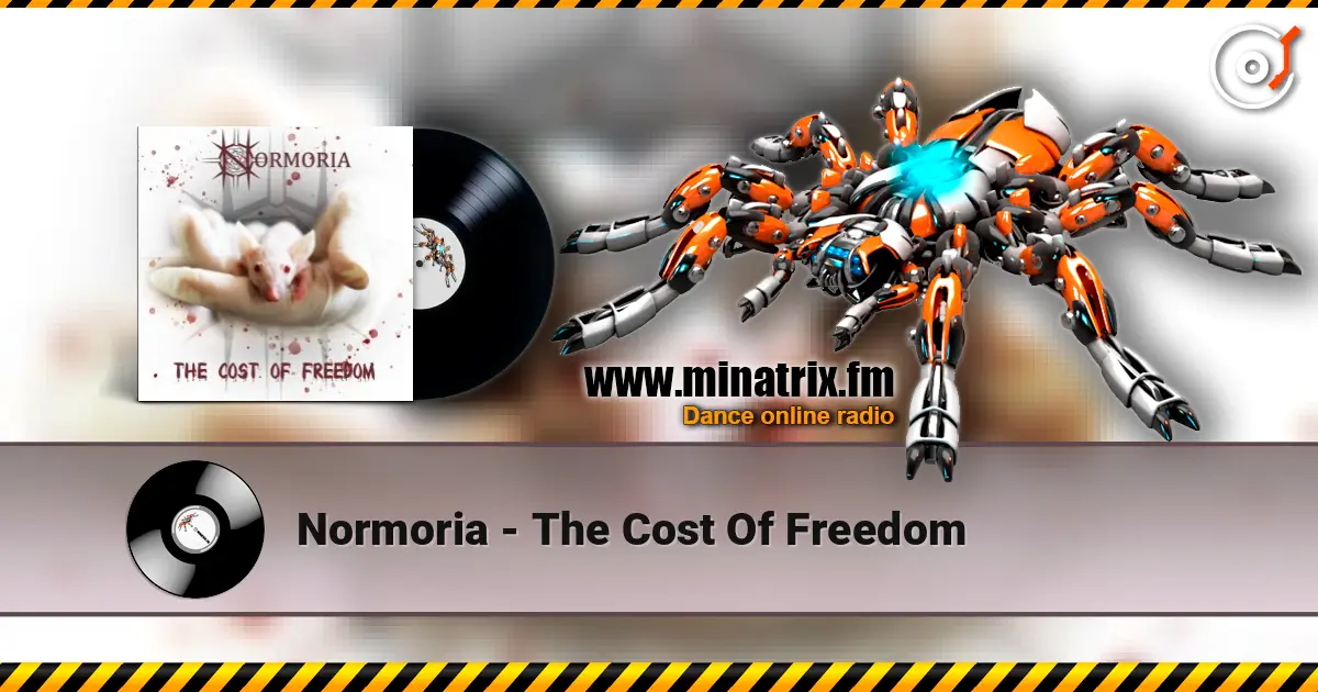 Normoria - The Cost Of Freedom 高品质在线收听 | Minatrix.FM