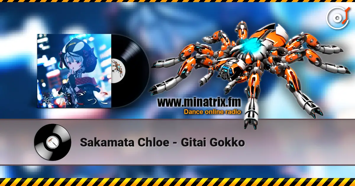 Sakamata Chloe - Gitai Gokko 高品质在线收听 | Minatrix.FM