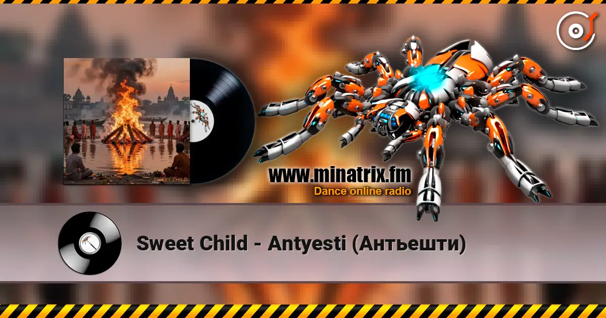 Sweet Child - Antyesti (Антьешти) 高品质在线收听 | Minatrix.FM