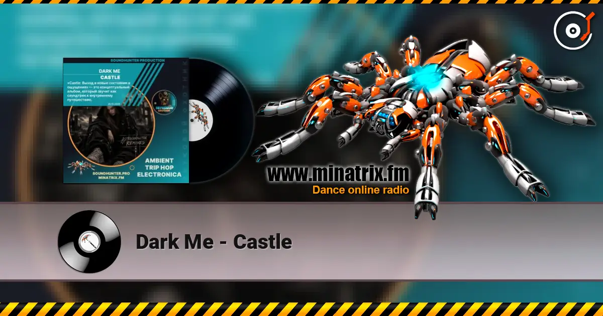 Dark Me - Castle 高品质在线收听 | Minatrix.FM