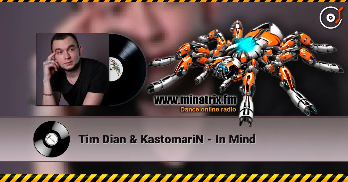 Tim Dian & KastomariN - In Mind 高品质在线收听 | Minatrix.FM