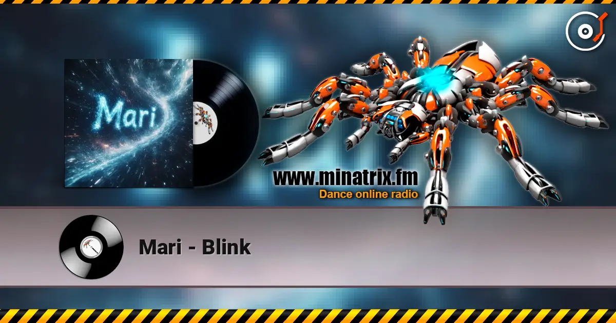 Mari - Blink 高品质在线收听 | Minatrix.FM